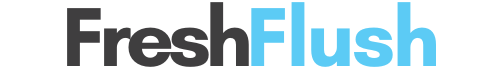 FreshFlush™
